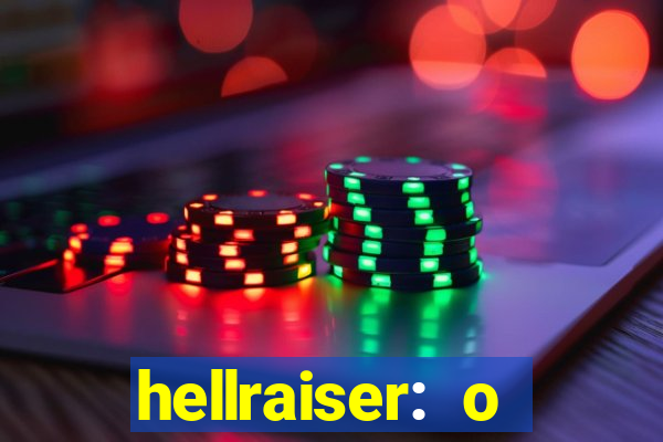 hellraiser: o julgamento filme completo dublado