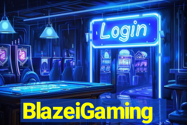 BlazeiGaming