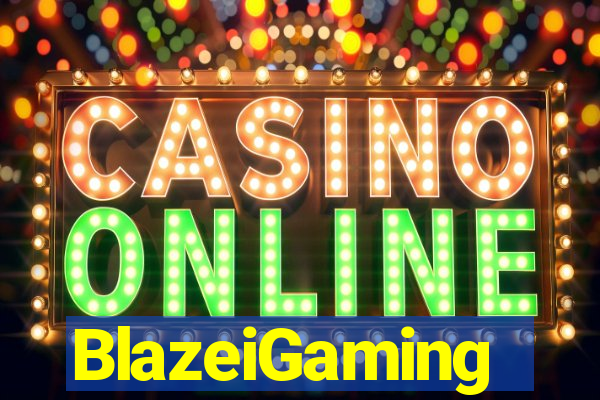 BlazeiGaming