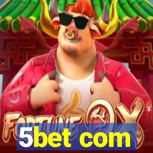 5bet com