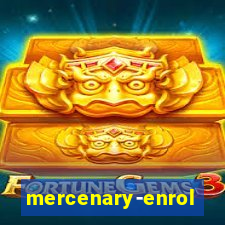 mercenary-enrollment