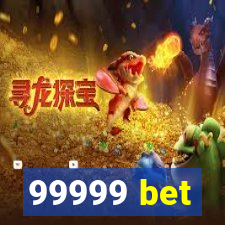 99999 bet