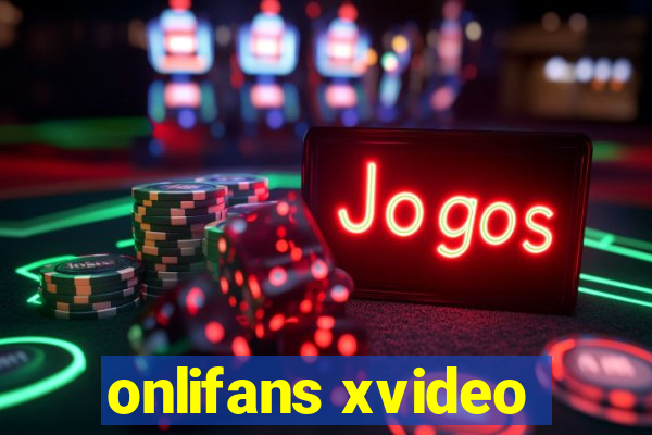 onlifans xvideo