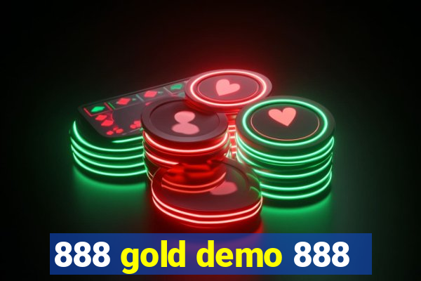 888 gold demo 888