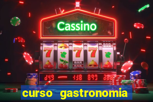 curso gastronomia porto alegre