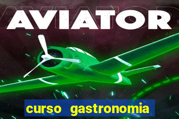 curso gastronomia porto alegre