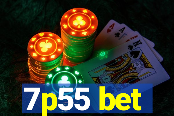 7p55 bet