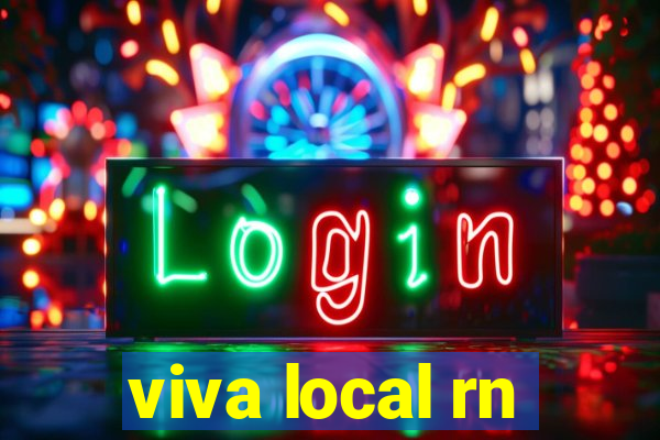 viva local rn