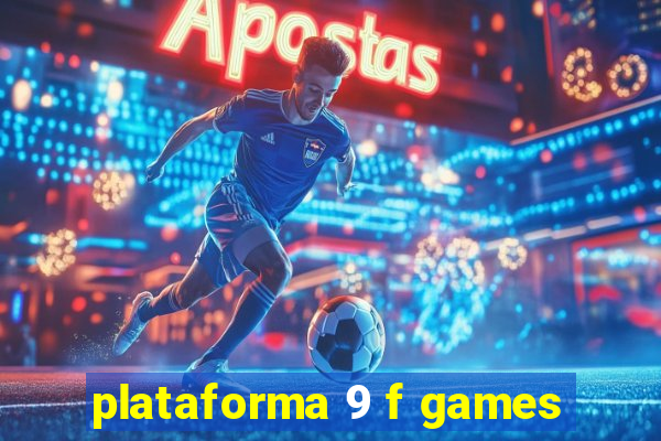 plataforma 9 f games