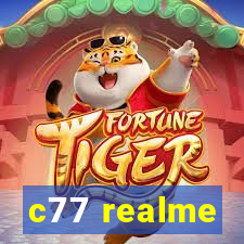 c77 realme