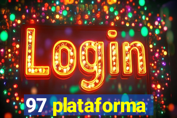 97 plataforma