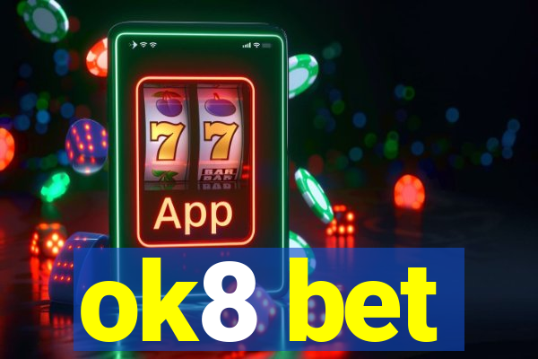 ok8 bet