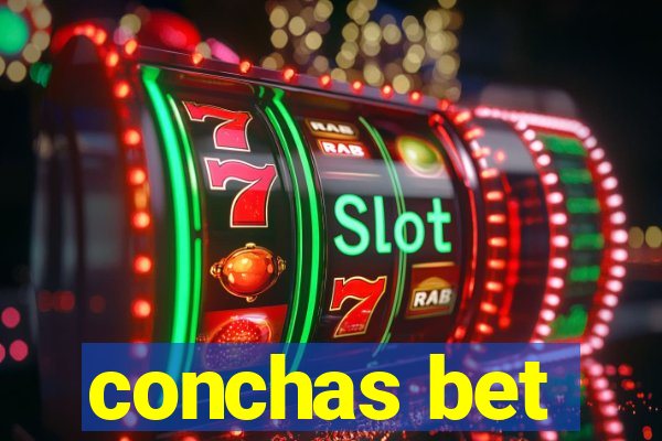 conchas bet