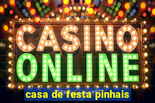 casa de festa pinhais