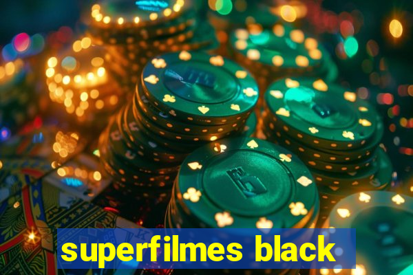 superfilmes black