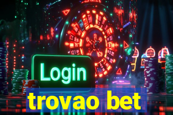 trovao bet