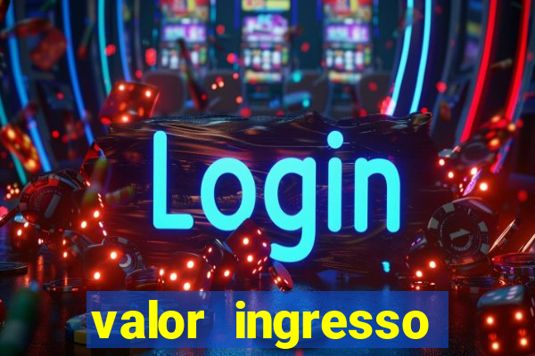 valor ingresso cinemark 2024