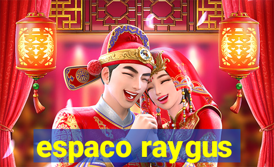 espaco raygus
