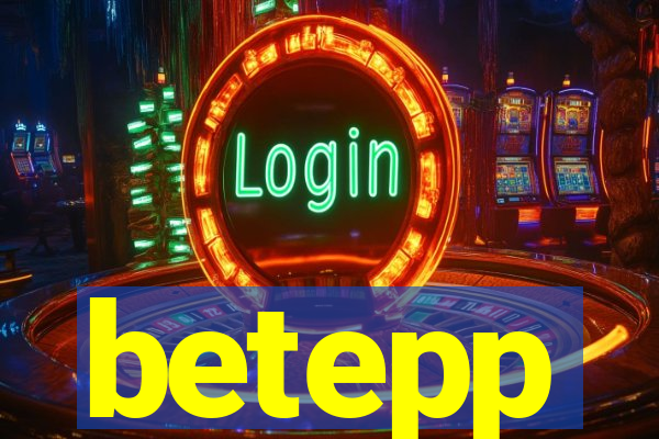 betepp