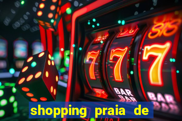 shopping praia de belas cinema