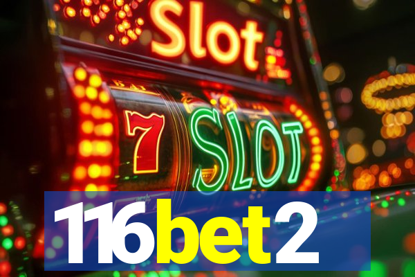 116bet2
