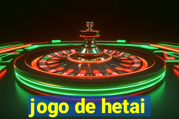 jogo de hetai
