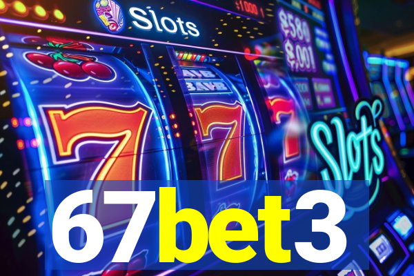 67bet3