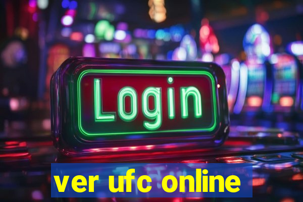 ver ufc online