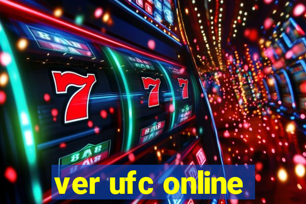 ver ufc online