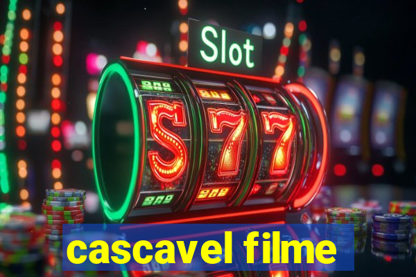 cascavel filme