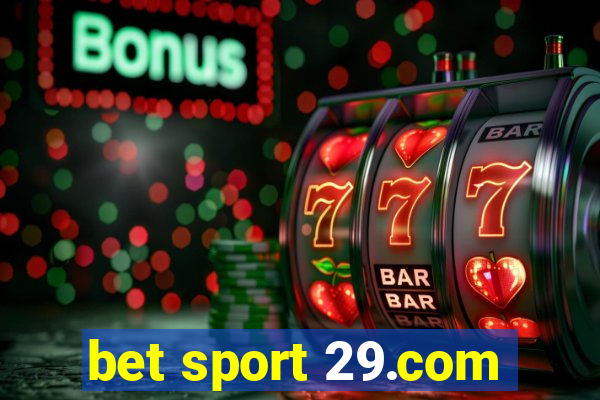 bet sport 29.com