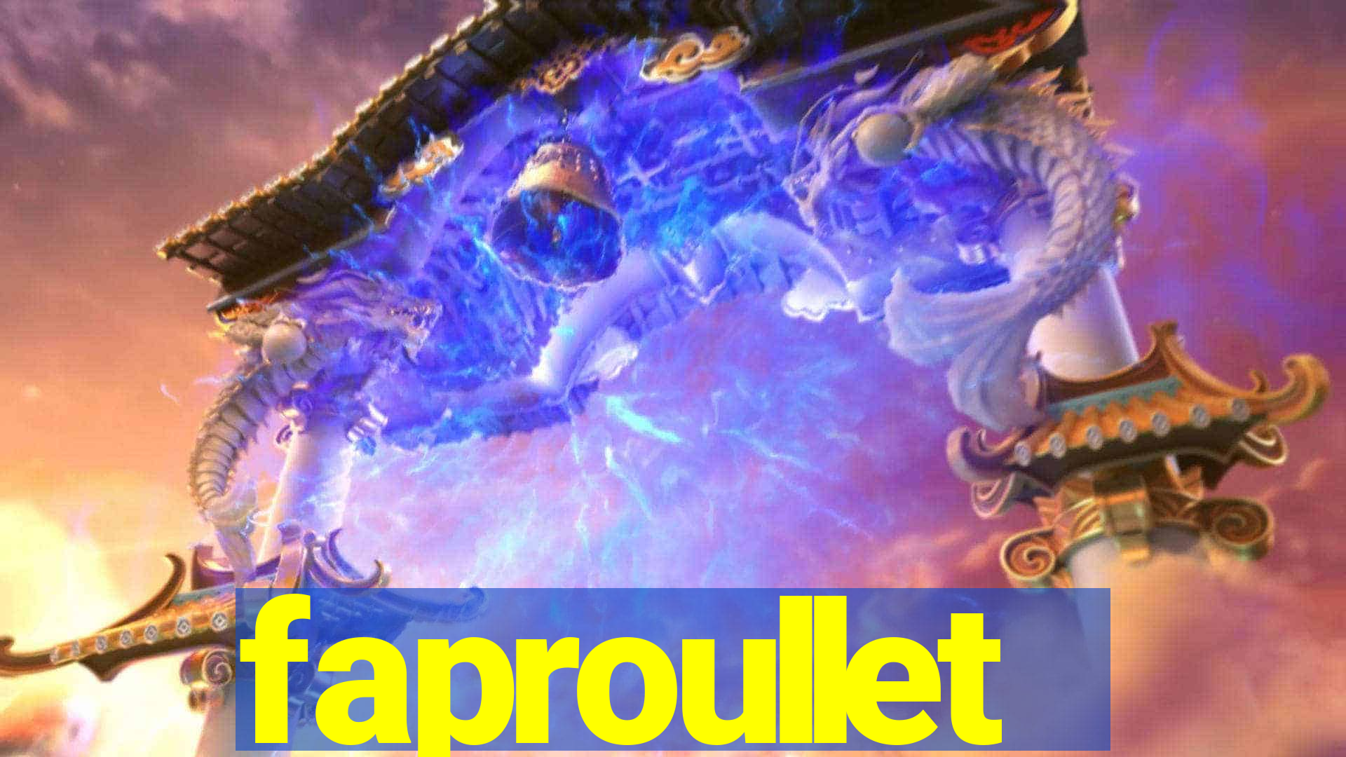 faproullet