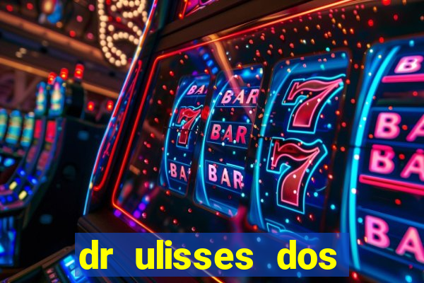 dr ulisses dos santos ortopedista