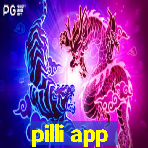 pilli app