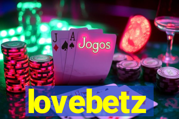 lovebetz