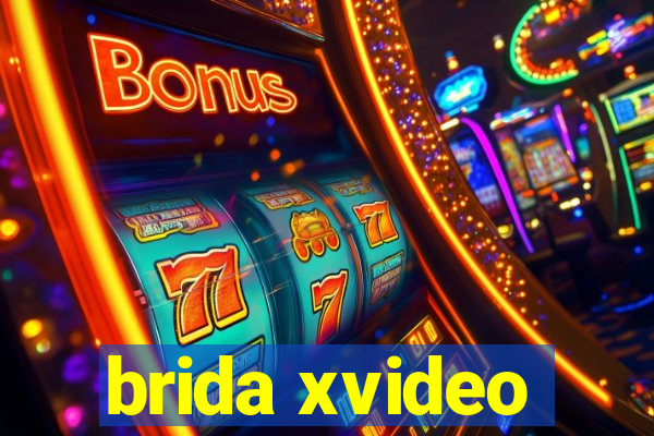 brida xvideo