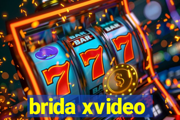 brida xvideo
