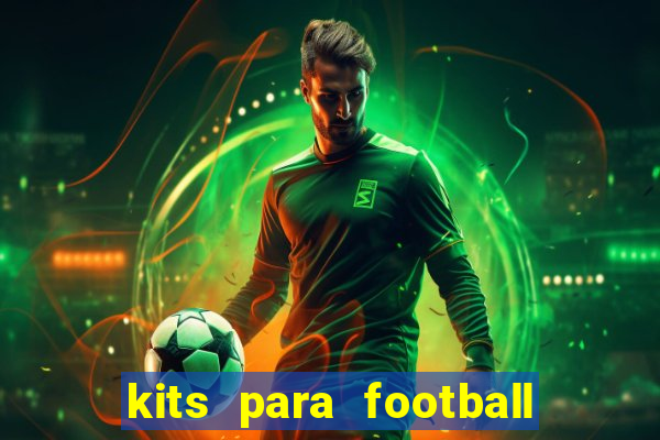kits para football league 2024