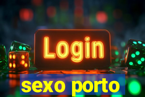 sexo porto
