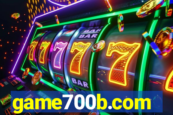 game700b.com