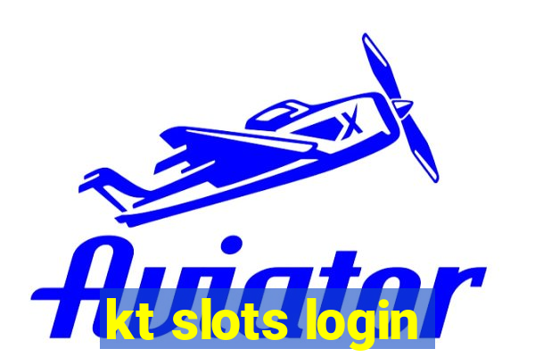 kt slots login