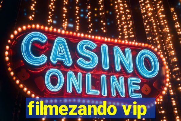 filmezando vip