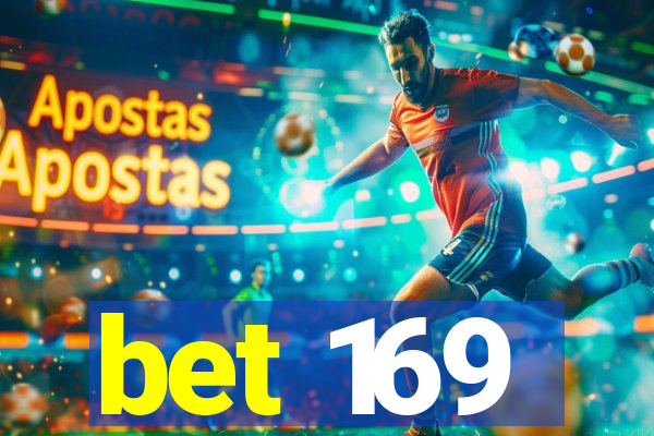 bet 169