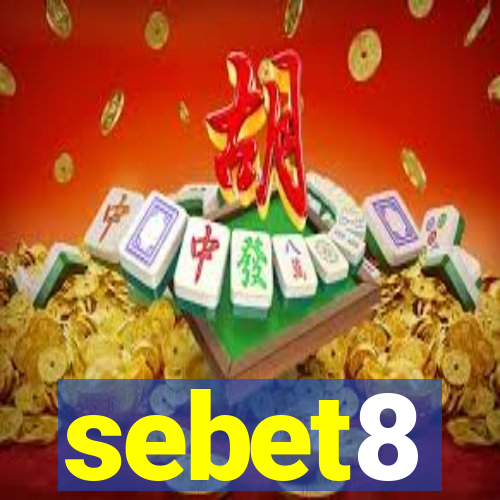 sebet8