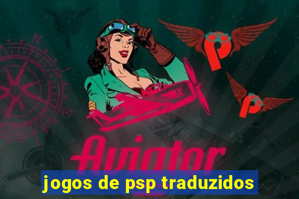 jogos de psp traduzidos