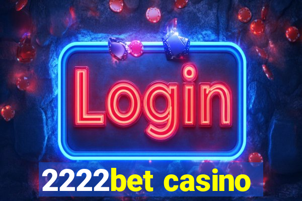 2222bet casino