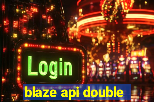 blaze api double