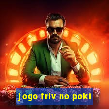 jogo friv no poki