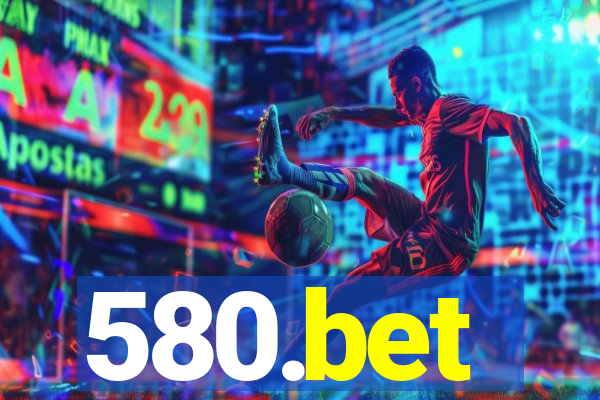580.bet