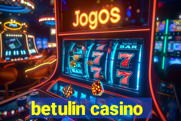 betulin casino